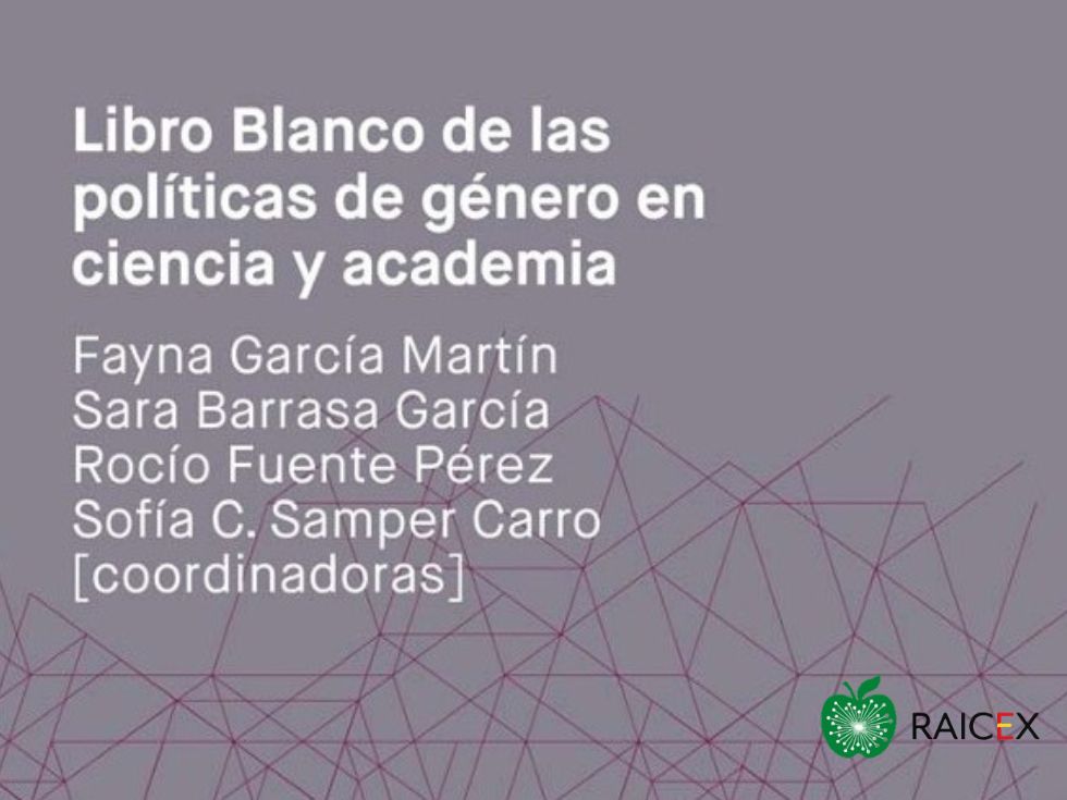 ¡El Libro Blanco de RAICEX sobre Políticas de Género en la Ciencia y la Academia ya está disponible!