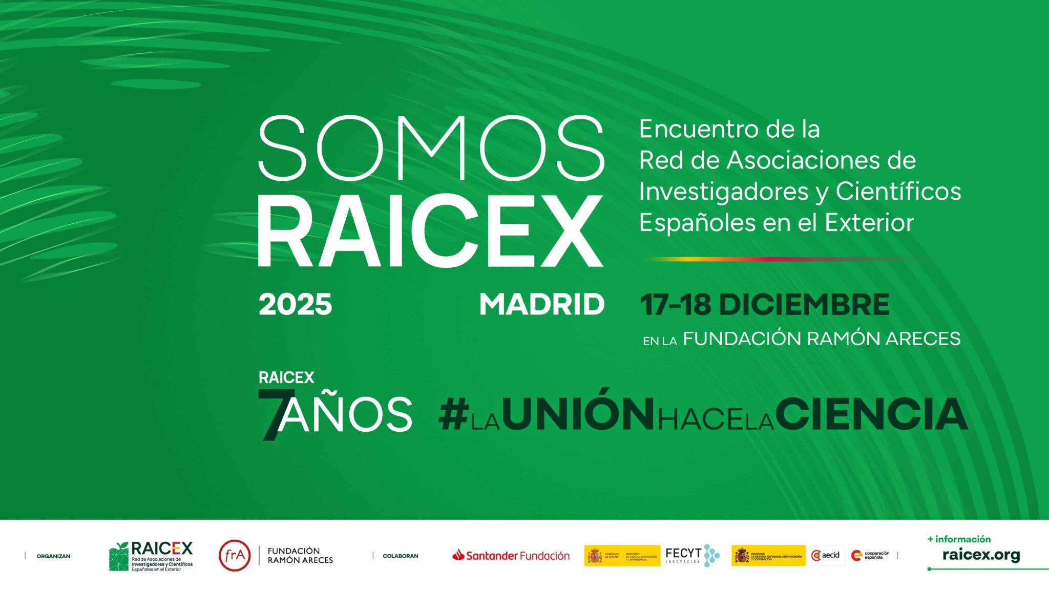 Somos RAICEX: Celebrando talento, conexiones y ciencia sin fronteras