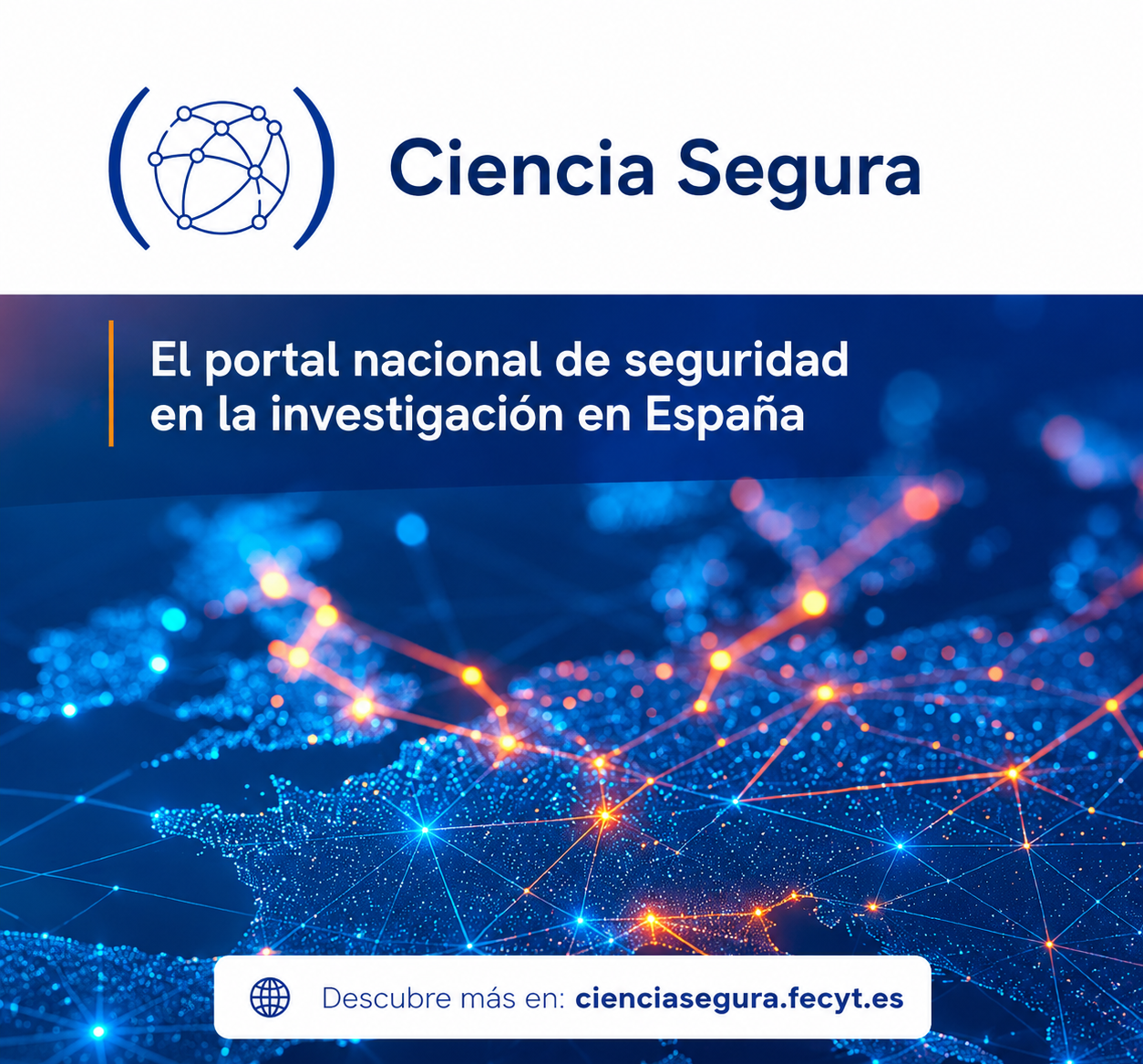 Cartel Ciencia Segura Portal Seguricidad en la Investigacino España